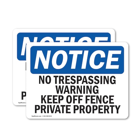 Signmission No Trespassing Warning Keep Off Fence Private OSHA Notice Sign, Vinyl Decal, 5in W x 3.5in L, 2PK OS-2PACK-NS-D-35-L-14998